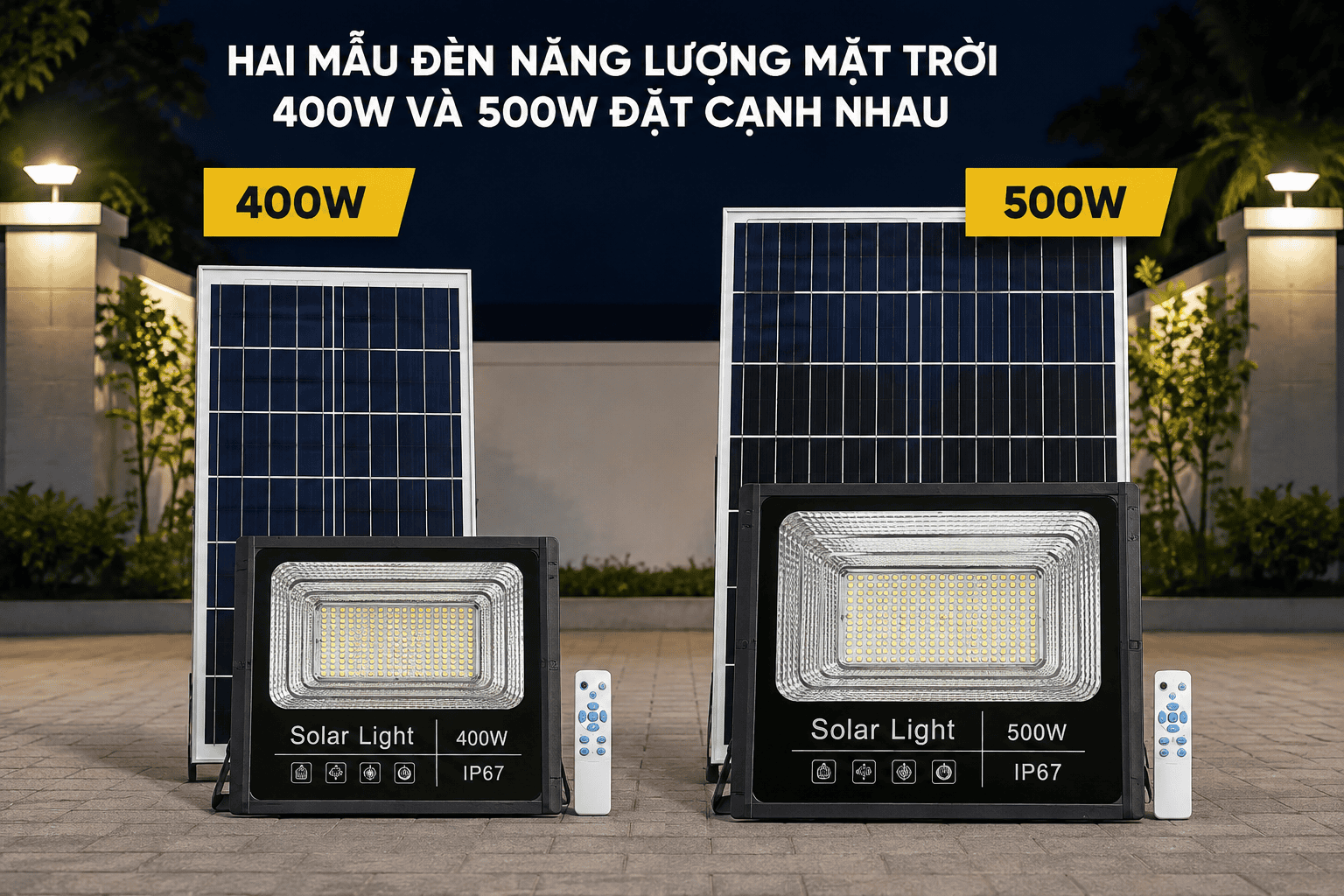 Hai mẫu đèn năng lượng mặt trời 400W và 500W đặt cạnh nhau